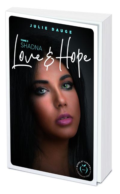 Love and hope - tome 3 Shadna - Julie Dauge - broché