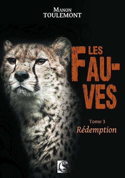 Les Fauves, Rédemption