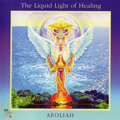 The Liquid Light Of Healing