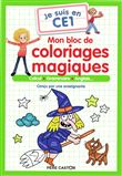 Je suis en CE1 - Mon bloc de coloriages magiques - CE1