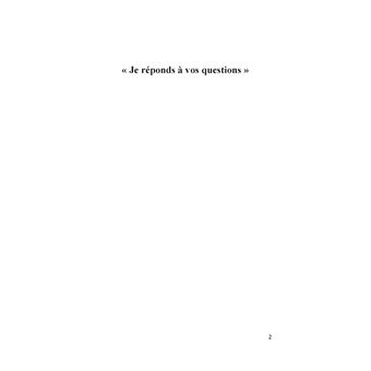 Je réponds à vos questions