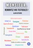 Monsieur, remontez vos testicules !