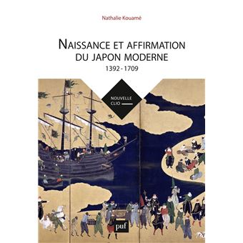 Naissance et affirmation du Japon moderne, 1392-1709