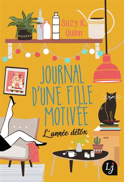 Journal d'une fille motivée - Suzy K. Quinn - broché