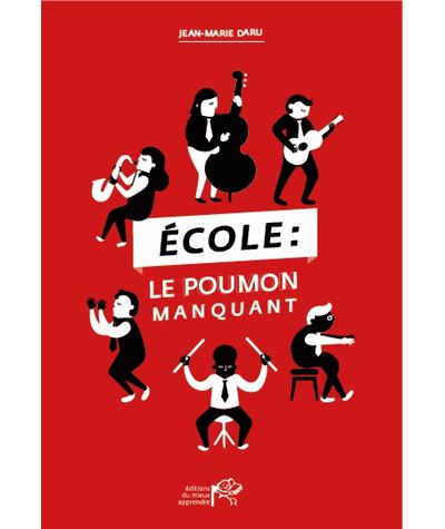 Ecole, le poumon manquant