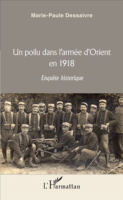 Un poilu dans l'armée d'Orient en 1918