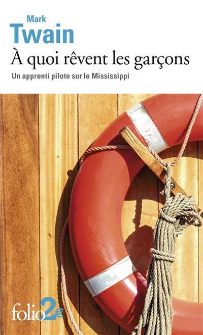 À quoi rêvent les garçons - Mark Twain - Poche