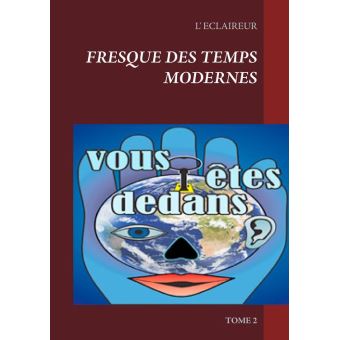 Fresque des temps modernes - 1