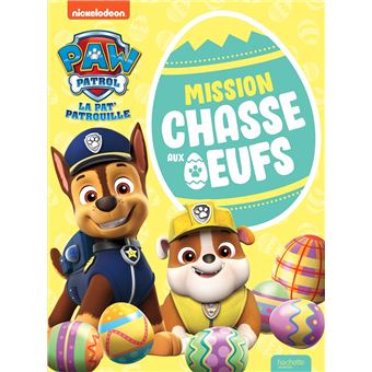 La  Pat' Patrouille - Mission chasse aux oeufs!