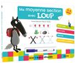 Ma moyenne section avec loup - livre-ardoise