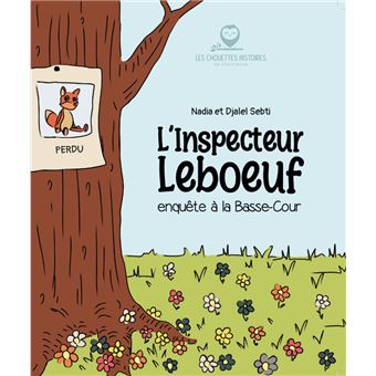 L’inspecteur Leboeuf enquête à la Basse-Cour