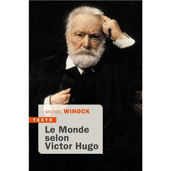 Le Monde selon Victor Hugo - 1