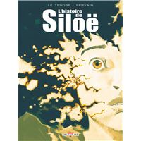L'Histoire de Siloë - Intégrale