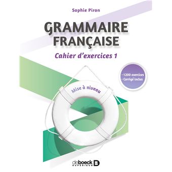 Grammaire française : cahier d'exercices 1