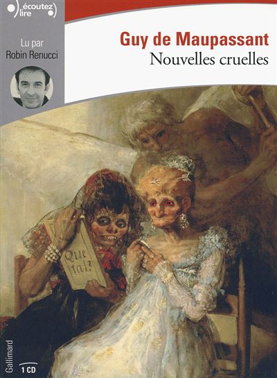 Nouvelles cruelles - Guy De Maupassant - Livre CD