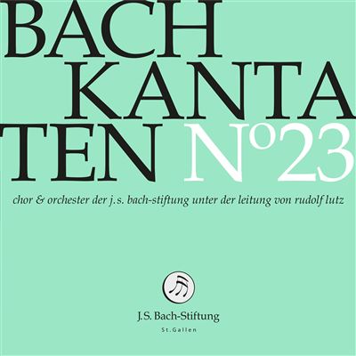 BACH KANTATEN N°23