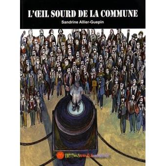 L'oeil sourd de la commune