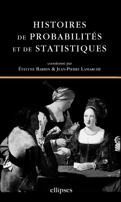 Histoire des probabilités et des statistiques