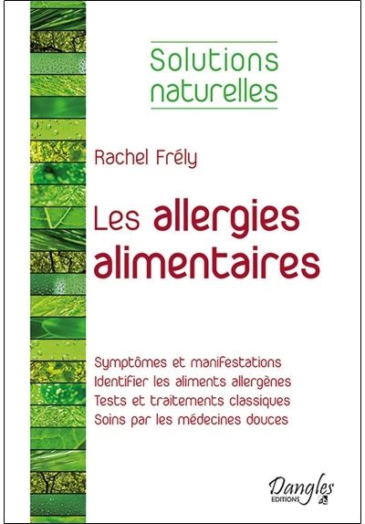 Les allergies alimentaires, solutions naturelles