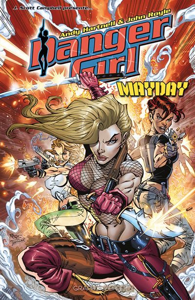 Danger girl - Mayday - Andy Hartnell - cartonné