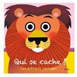 Les animaux sauvages - Qui se cache ?