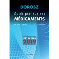 Dorosz guide pratique des médicaments 2019, 38e éd