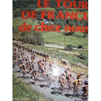 Le tour de France de chez nous