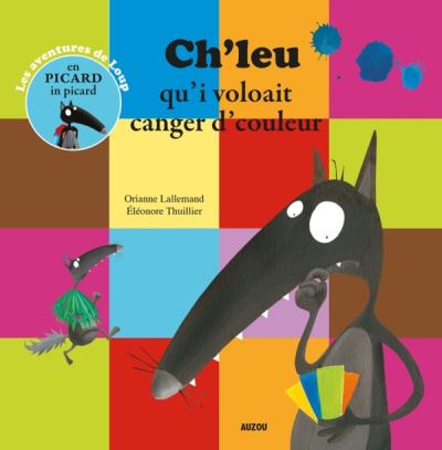 CH'LEU QU'I VOLOAIT CANGER D'COULEUR (PICARD)