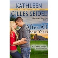 After All These Years (Hometown Memories, Book 1)