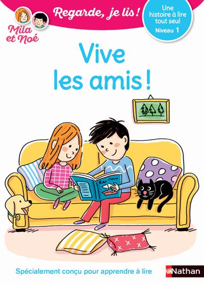 Regarde, je lis ! Vive les amis !
