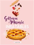 Gâteaux de mamie inratables
