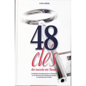 48 clés du succès en Torah - 1