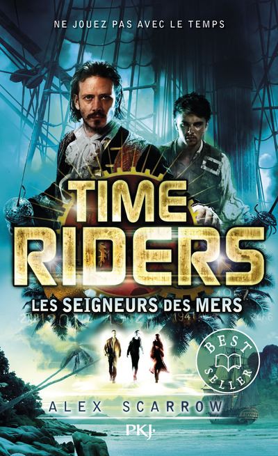 Mers Rider Time Riders - Tome 7 - Time Riders - tome 7 Les seigneurs des mers ...