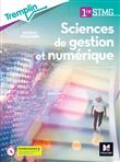 Tremplin - SCIENCES DE GESTION ET NUMERIQUE 1re STMG - Éd. 2020 - Livre élève