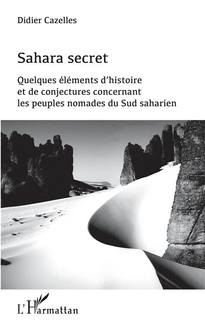 Sahara secret - Didier Cazelles - broché