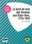 Agrégation anglais 2022. Le droit de vote des femmes aux États-Unis, 1776-1965