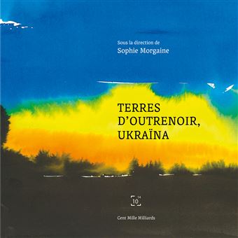 Terres d'outrenoir, Ukraïna