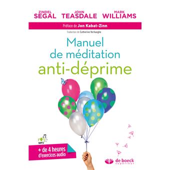 Manuel de méditation anti-déprime