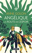 Angélique - Tome 12 La Route de l'espoir
