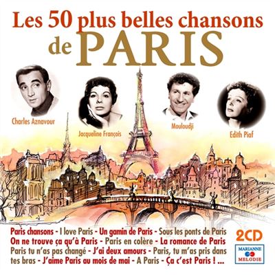 Les 50 plus belles chansons de Paris
