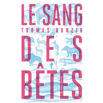 Le sang des betes