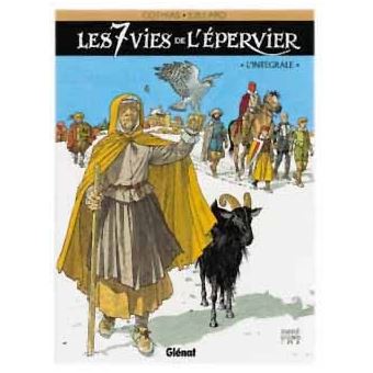 Les 7 Vies De L Epervier L Integrale Tome 1 A Tome 7 Les 7 Vies De L Epervier Integrale Tomes 01 A 07 Patrick Cothias Andre Juillard Patrick Cothias Patrick Cothias Cartonne Achat Livre Fnac