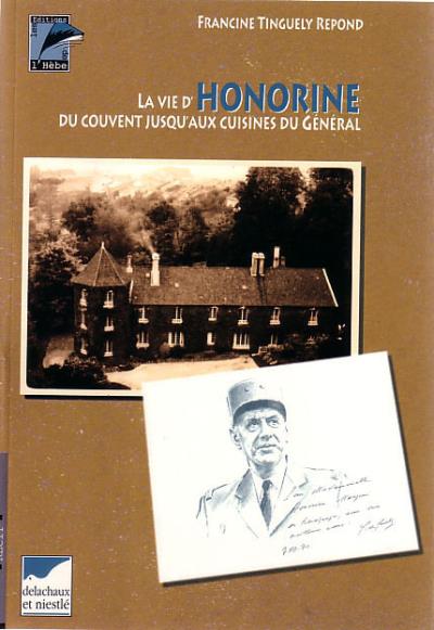 Honorine du couvent jusqu'aux cuisines du general