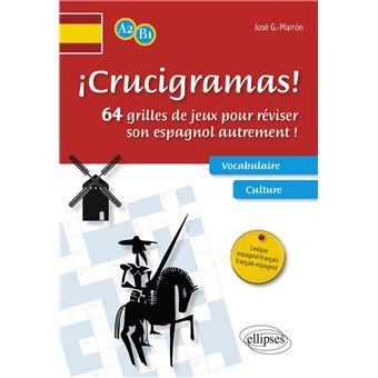 ¡CRUCIGRAMAS! 64 grilles de jeux pour réviser son espagnol autrement ! A2-B1