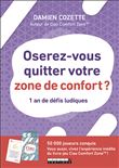 Oserez-vous quitter votre zone de confort ?