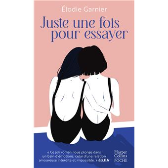 juste une fois pour essayer livre