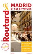 Guide du Routard Madrid et ses environs 2021/22