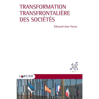 La transformation transfrontalière des sociétés