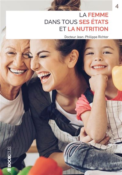 La femme dans tous ses états et la nutrition