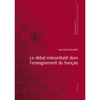 Le débat interprétatif dans l'enseignement du français